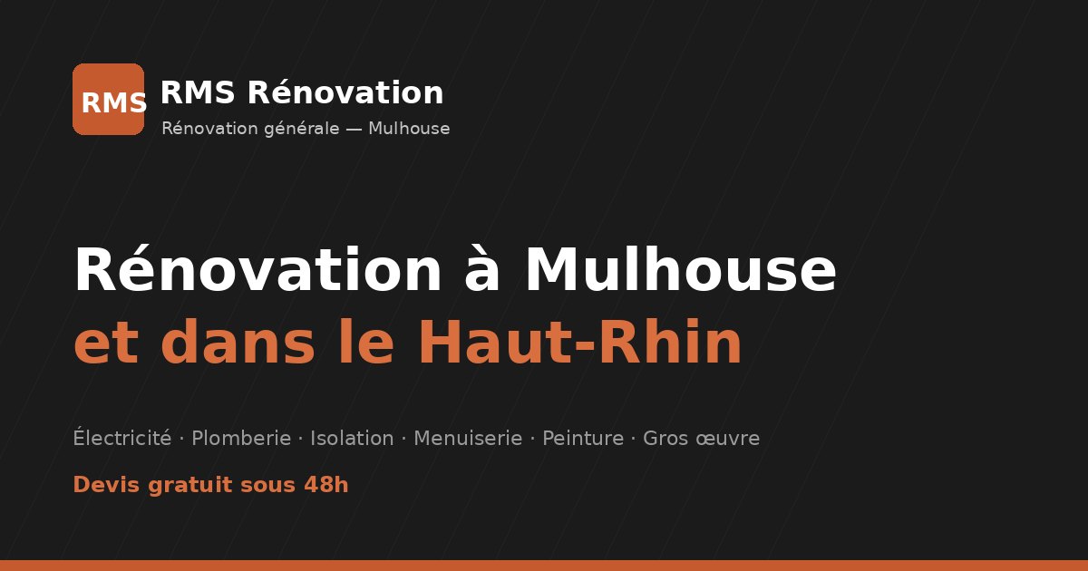 Rénovation à Mulhouse par RMS Rénovation, tous corps de métier